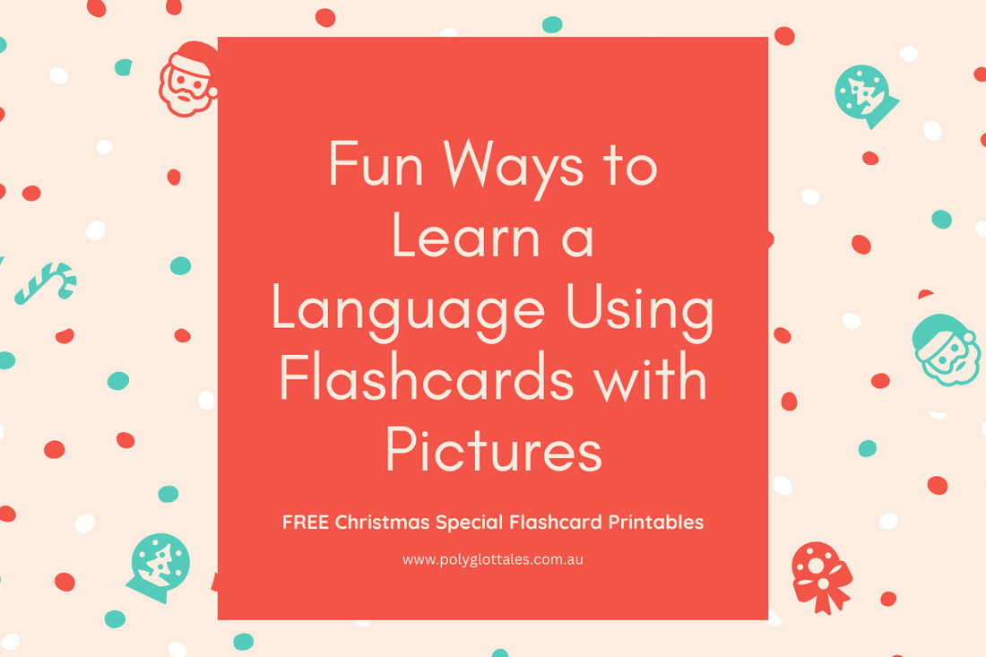 Fun Ways to Learn a Language Using Flashcards with Pictures (with Christmas Flashcard printables)