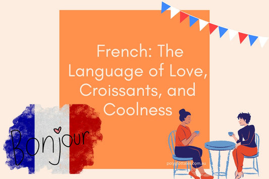Fun facts about french language blog post by Polyglot Tales, an onoine bookstore in Melbourne selling children's books for bilingual families